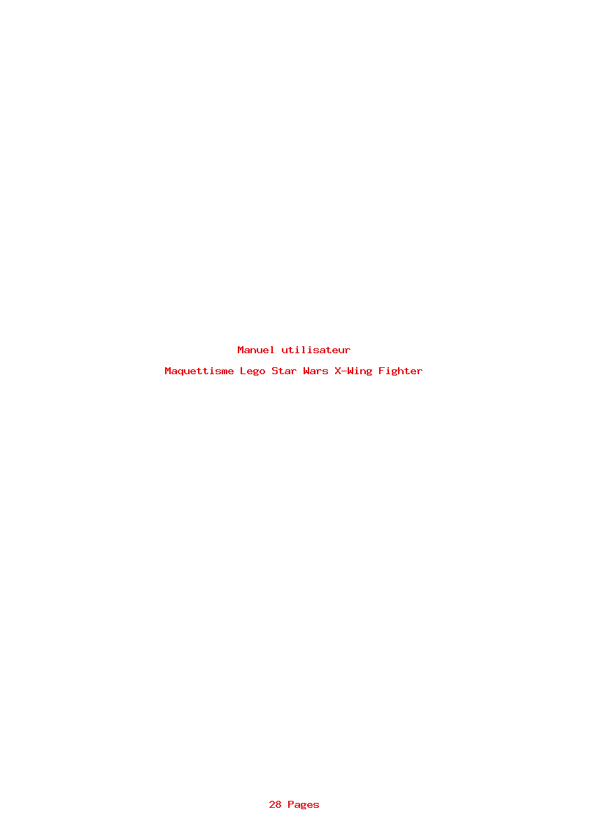 Page 1 de la notice Manuel utilisateur Lego Star Wars X-Wing Fighter