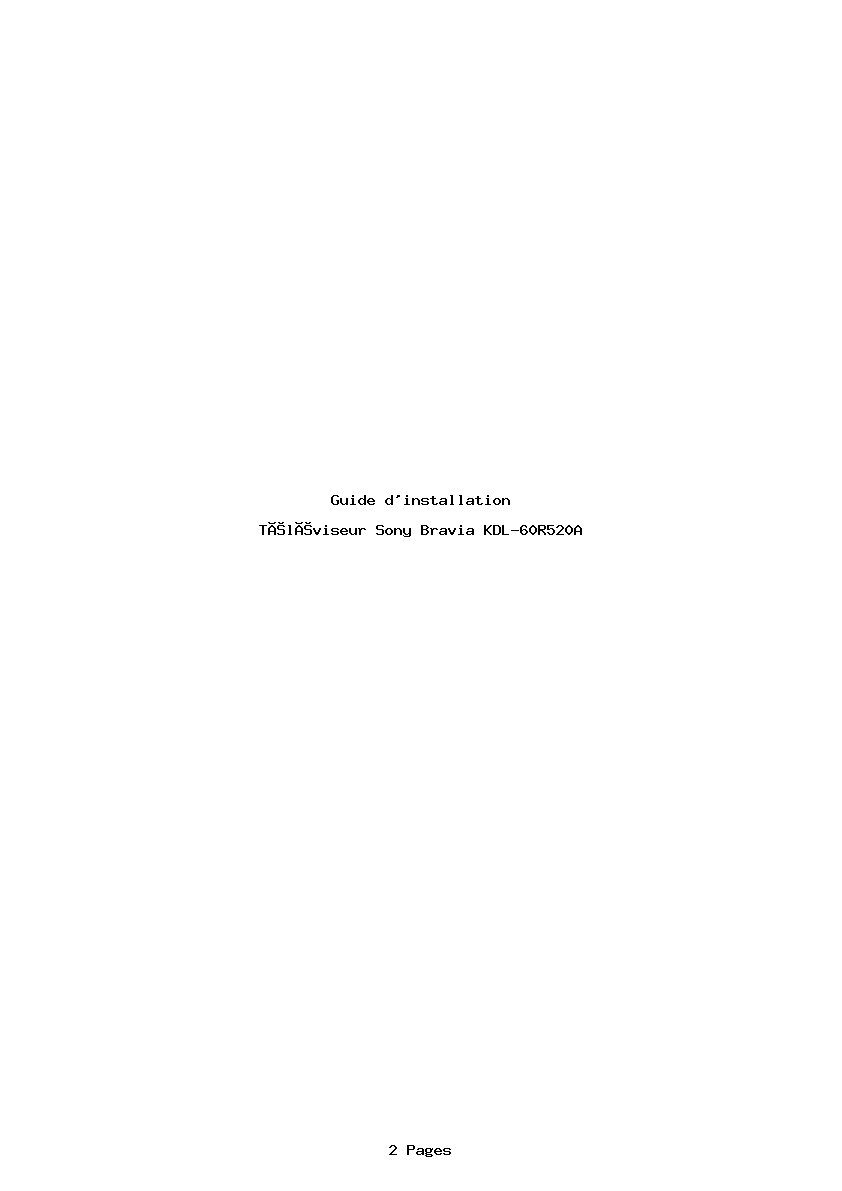 Page 1 de la notice Guide d'installation Sony Bravia KDL-60R520A