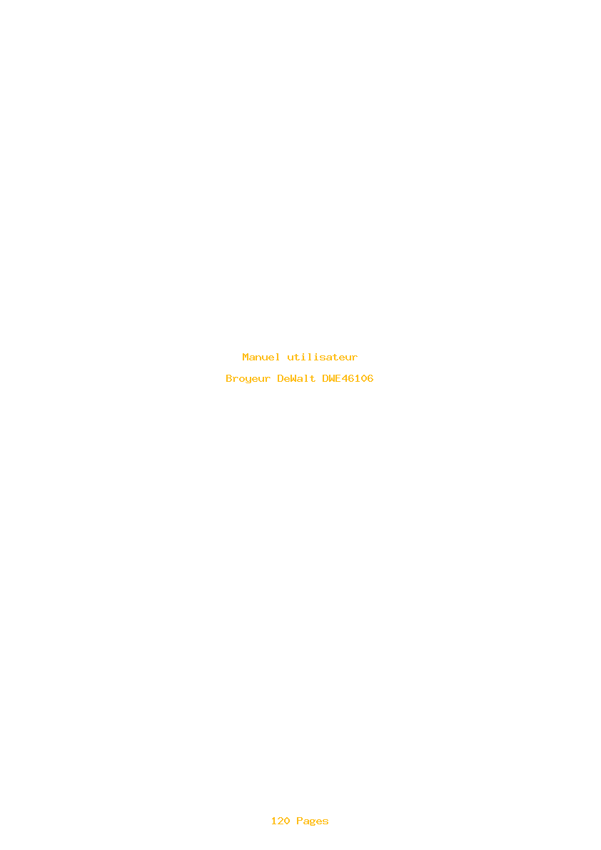 Page 1 de la notice Manuel utilisateur DeWalt DWE46106