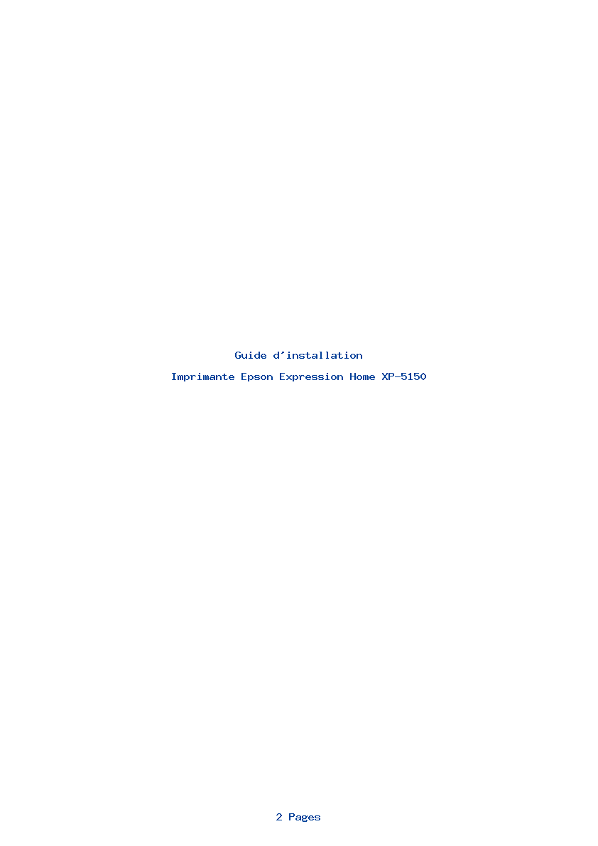 Page 1 de la notice Guide d'installation Epson Expression Home XP-5150