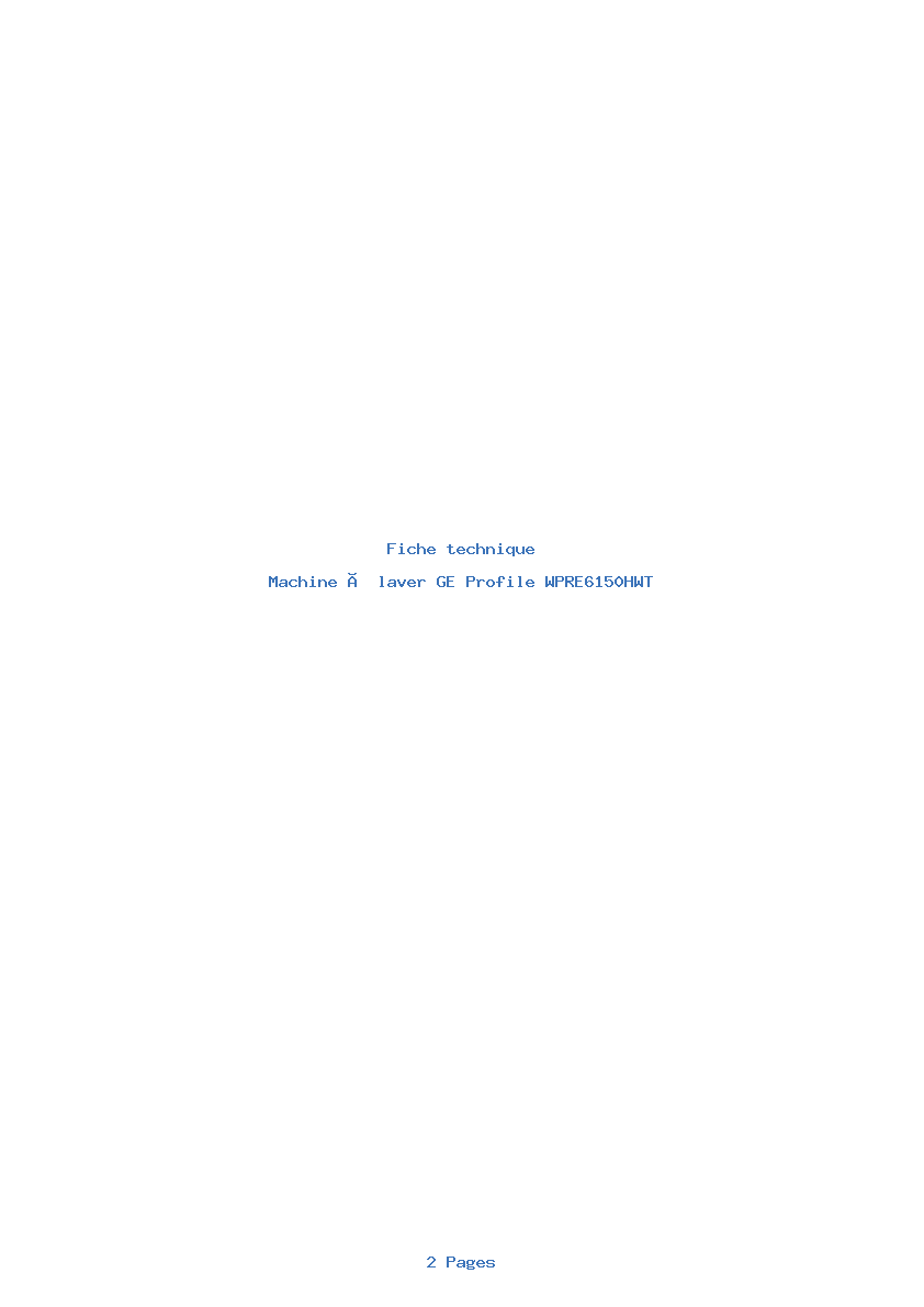 Page 1 de la notice Fiche technique GE Profile WPRE6150HWT