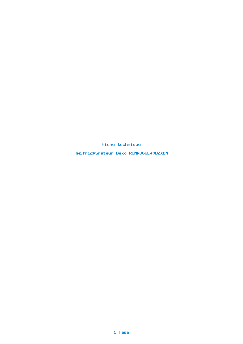 Page 1 de la notice Fiche technique Beko RCNA366E40DZXBN