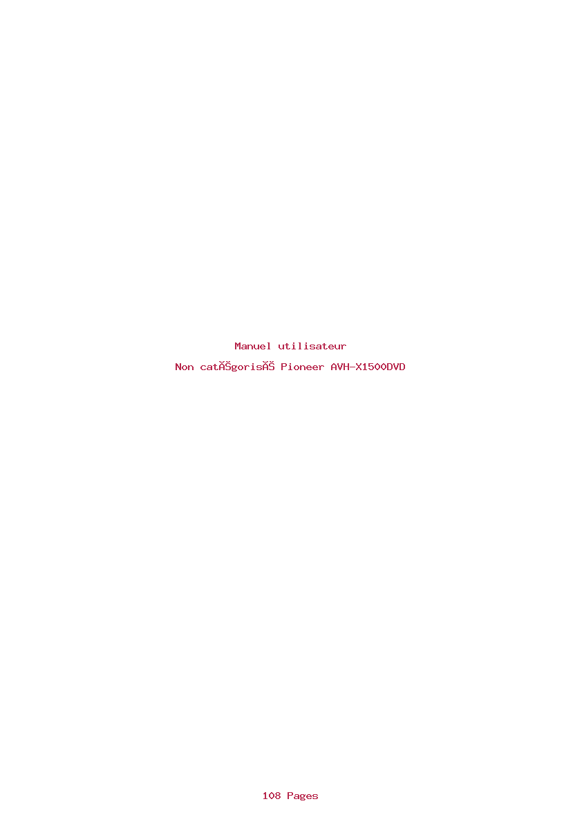 Page 1 de la notice Manuel utilisateur Pioneer AVH-X1500DVD