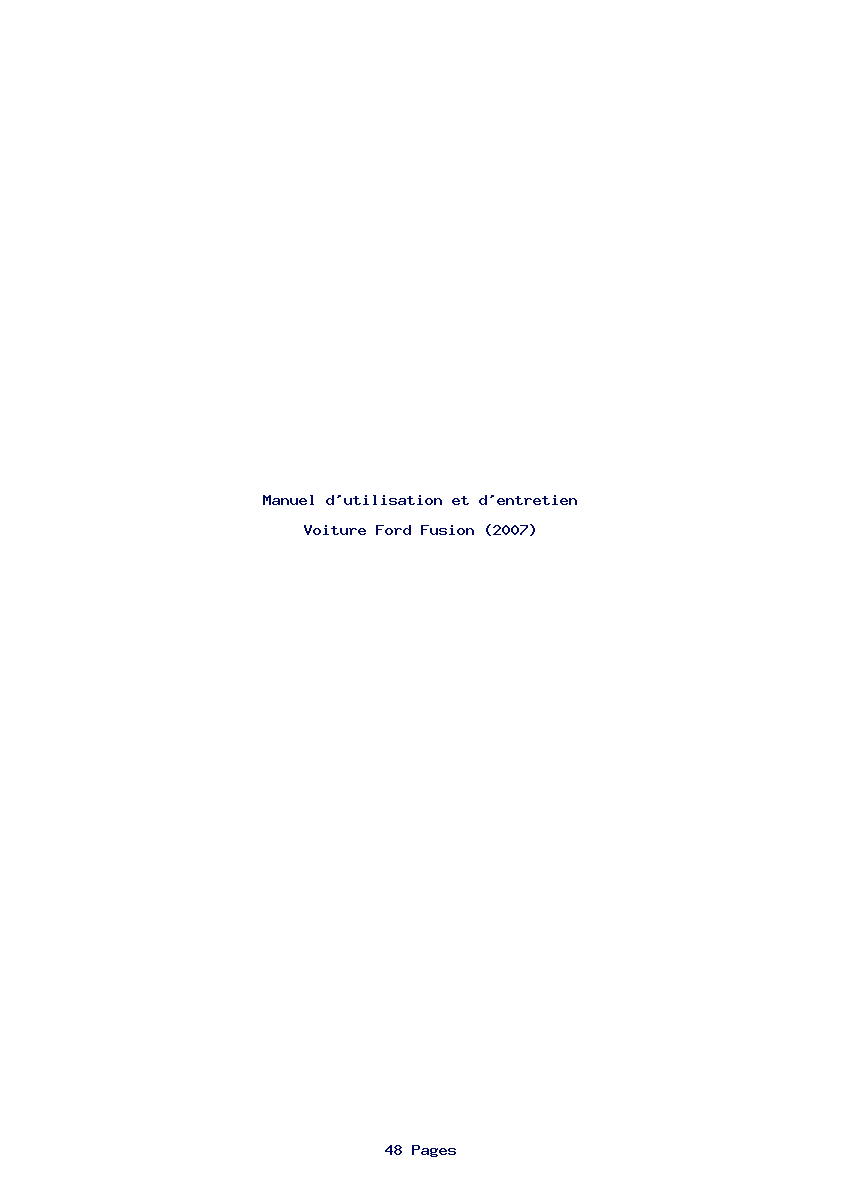 Page 1 de la notice Manuel d'utilisation et d'entretien Ford Fusion (2007)