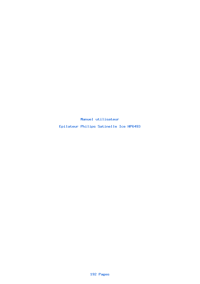 Page 1 de la notice Manuel utilisateur Philips Satinelle Ice HP6493