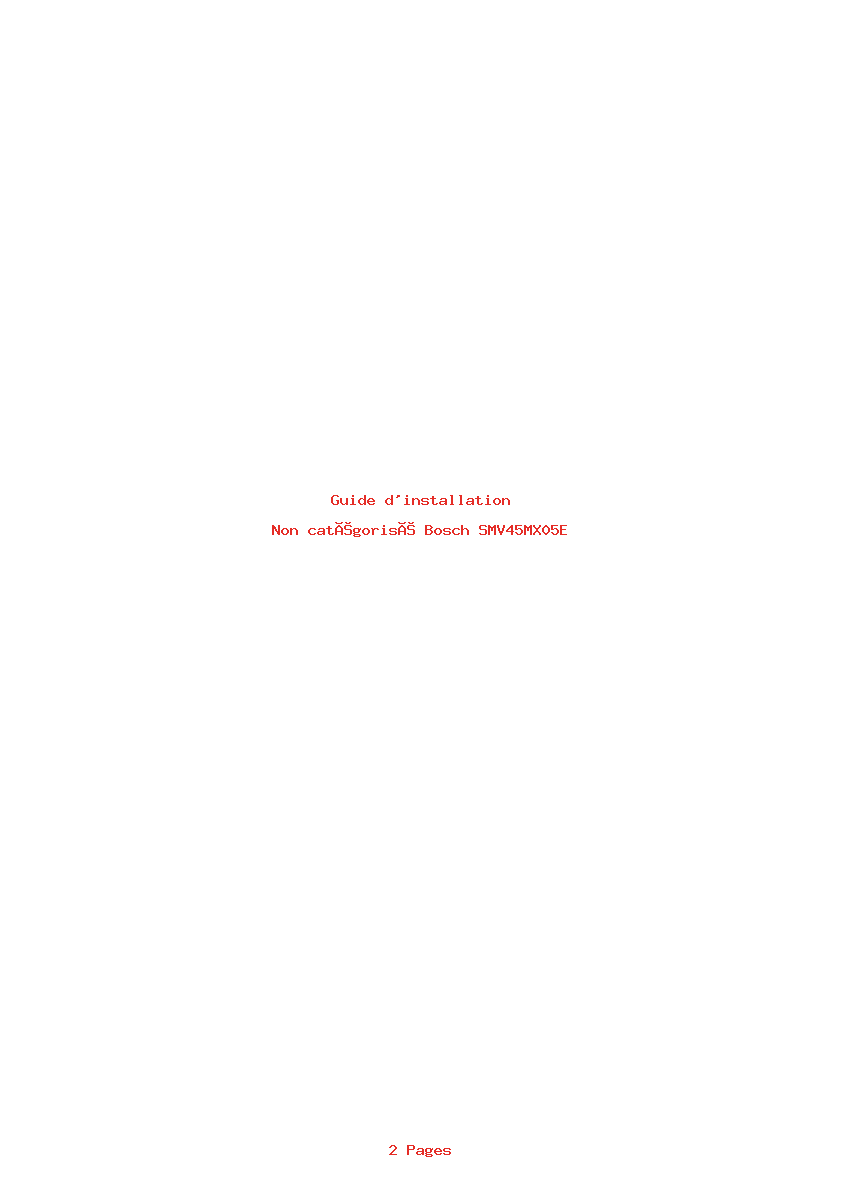 Page 1 de la notice Guide d'installation Bosch SMV45MX05E