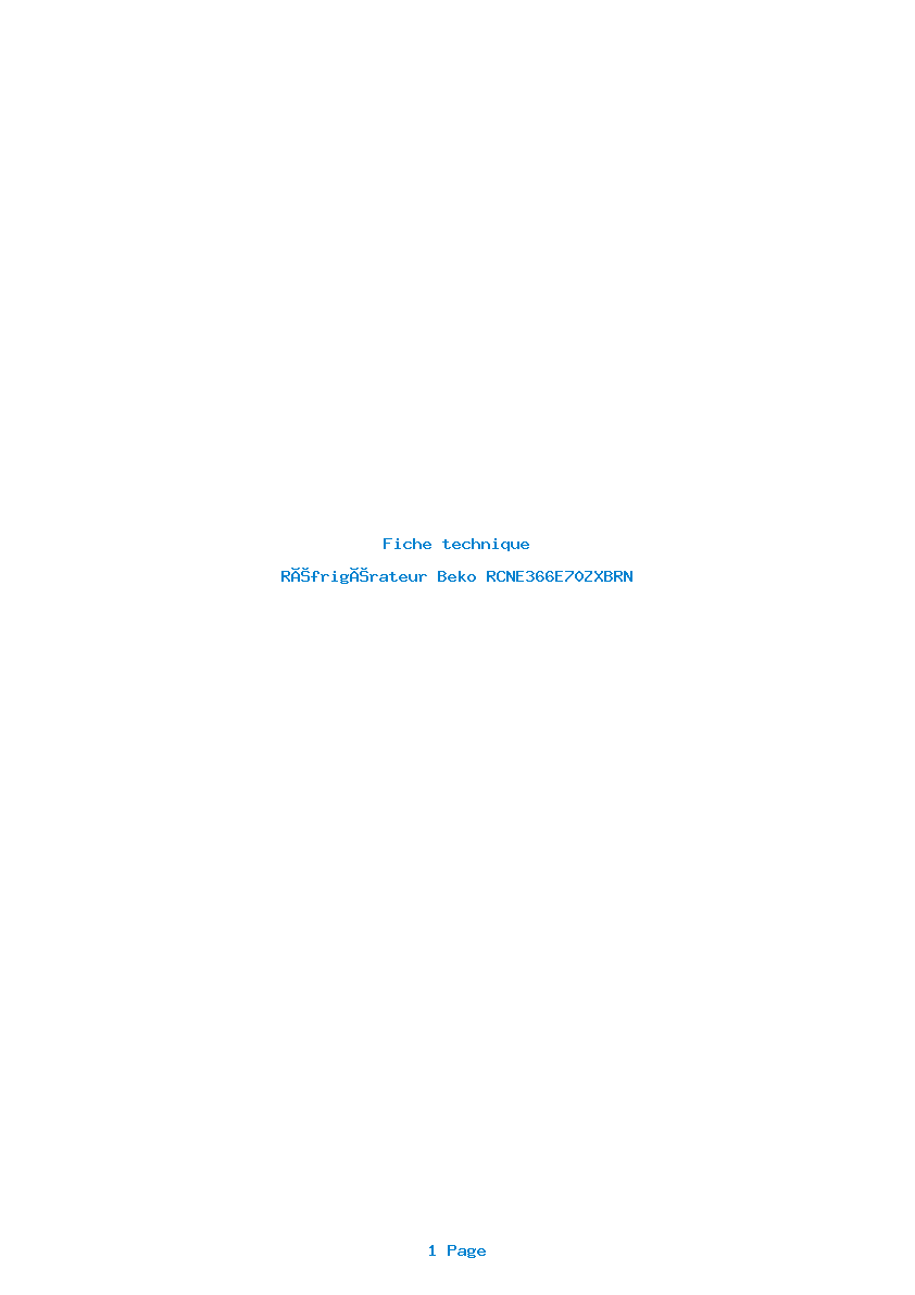Page 1 de la notice Fiche technique Beko RCNE366E70ZXBRN