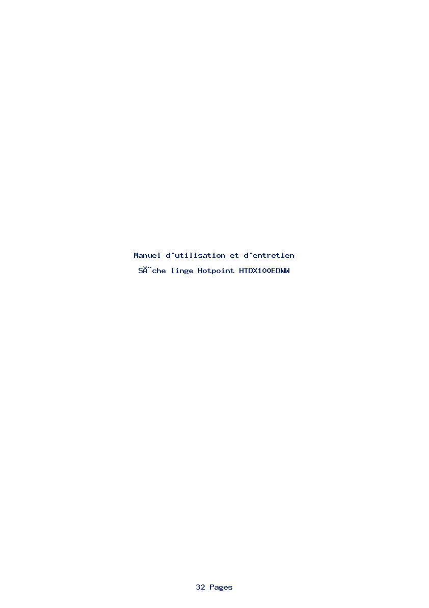 Page 1 de la notice Manuel d'utilisation et d'entretien Hotpoint HTDX100EDWW