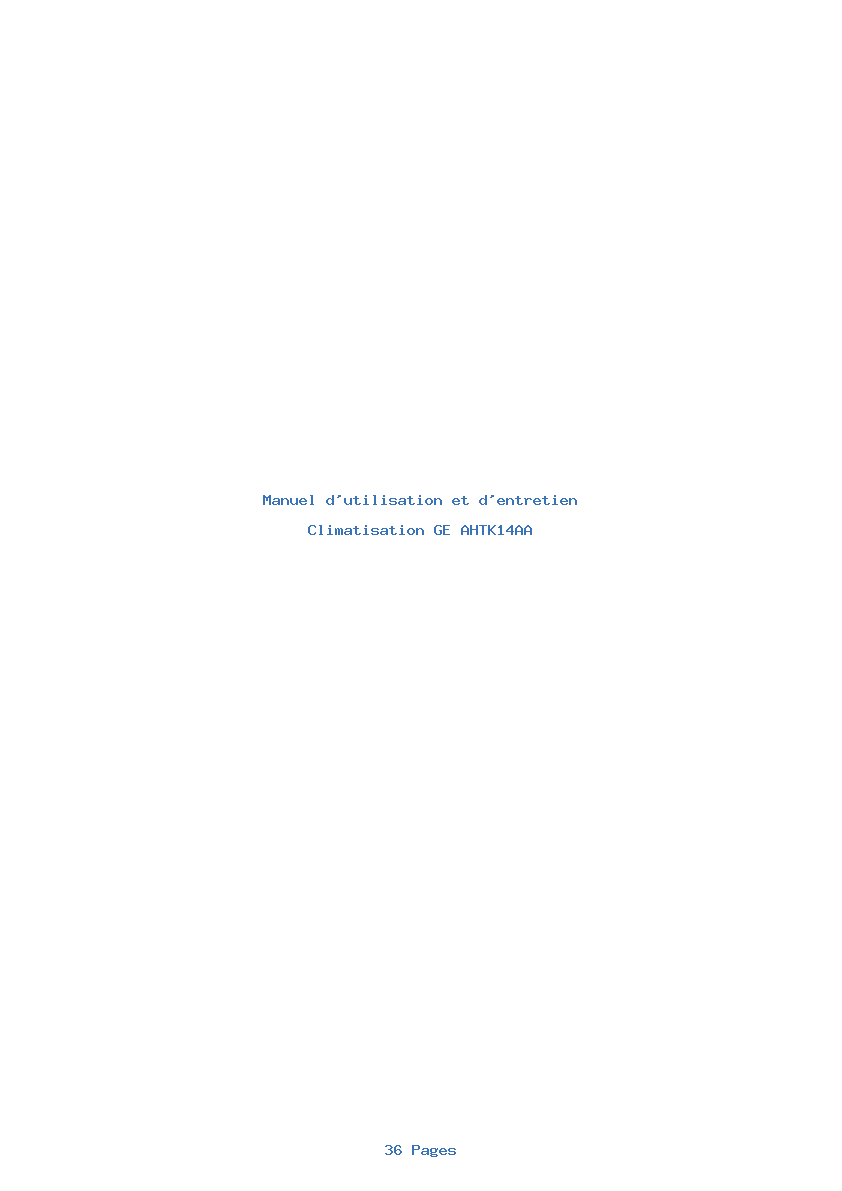 Page 1 de la notice Manuel d'utilisation et d'entretien GE AHTK14AA