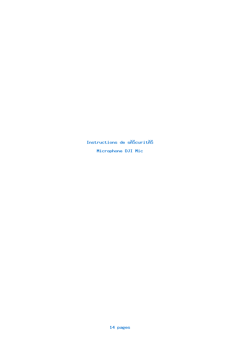 Page 1 de la notice Instructions de sécurité DJI Mic