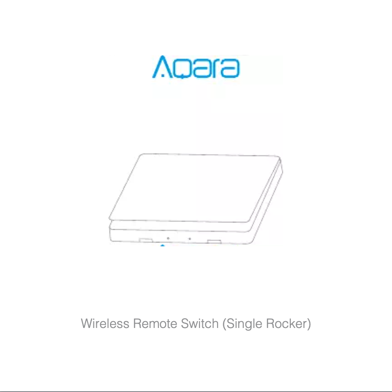 Page 1 de la notice Manuel utilisateur Xiaomi Aqara Wireless Remote Switch (Single Rocker)