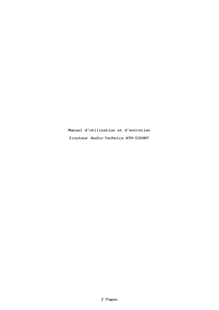 Page 1 de la notice Manuel d'utilisation et d'entretien Audio-Technica ATH-S300BT