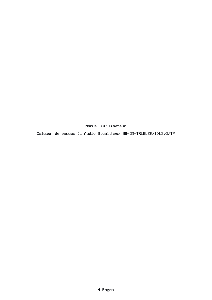 Page 1 de la notice Manuel utilisateur JL Audio Stealthbox SB-GM-TRLBLZR/10W3v3/TP