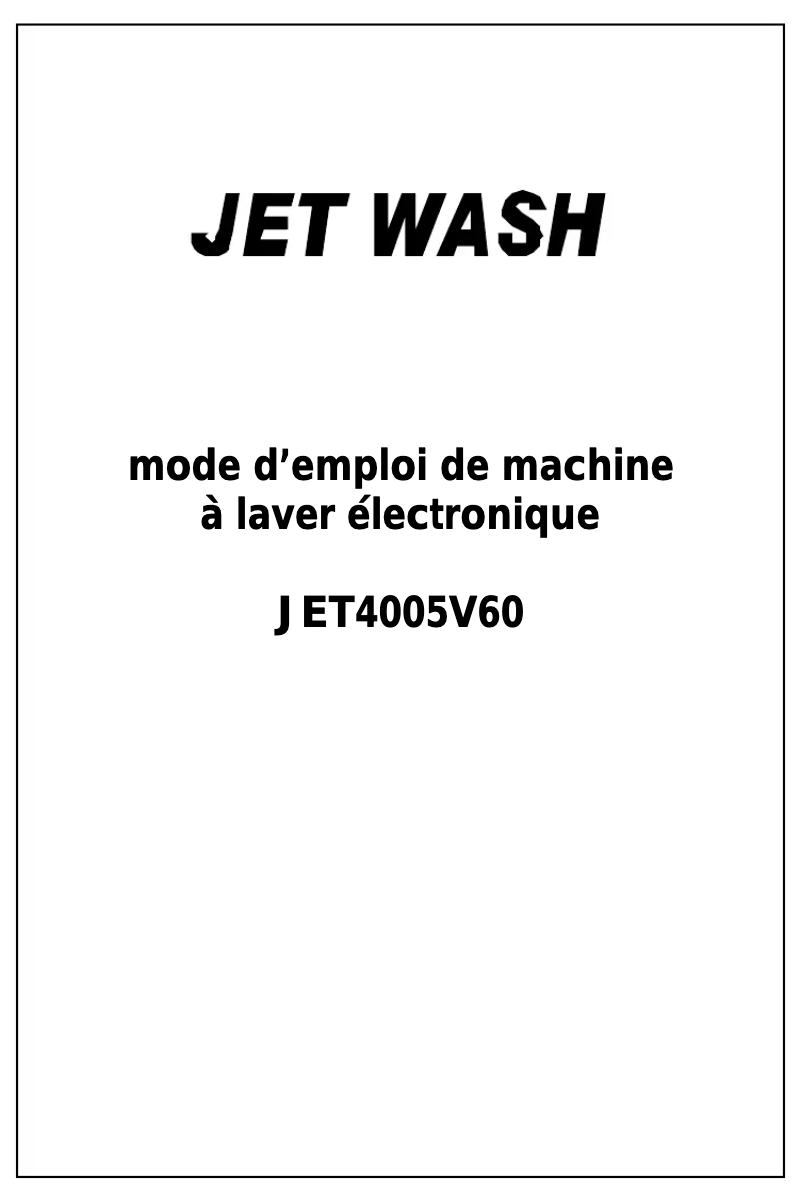 Page 1 de la notice Manuel utilisateur Jet Wash JET4005V60