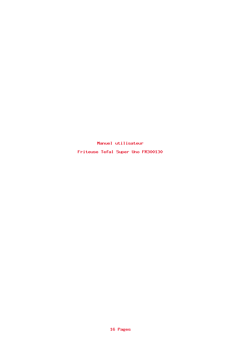 Page 1 de la notice Manuel utilisateur Tefal Super Uno FR300130