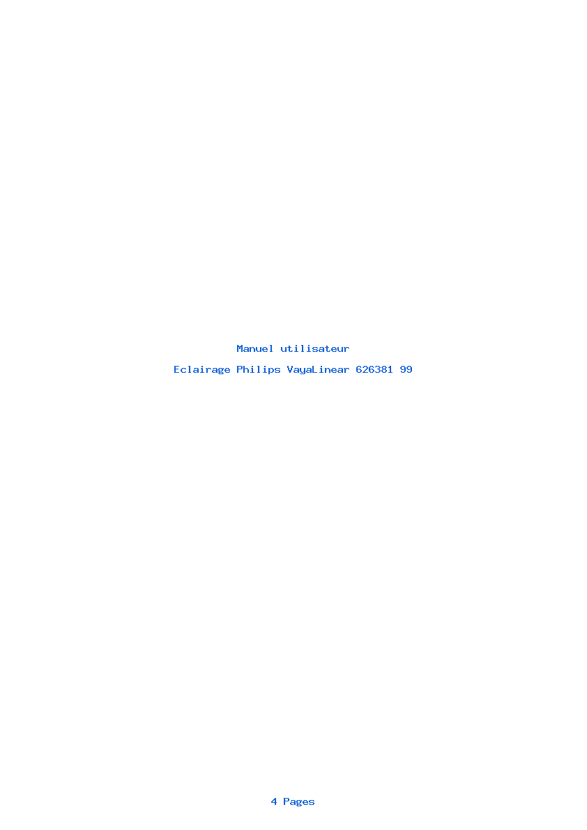 Page 1 de la notice Manuel utilisateur Philips VayaLinear 626381 99