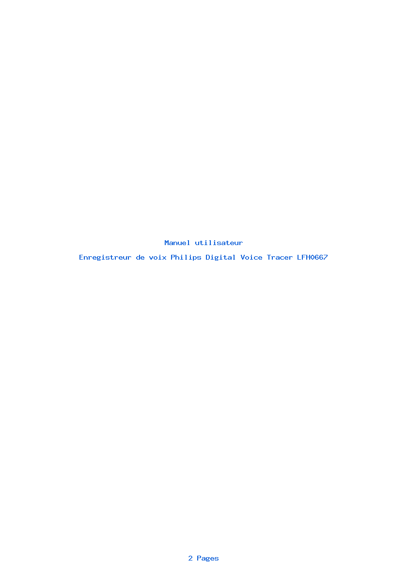 Page 1 de la notice Manuel utilisateur Philips Digital Voice Tracer LFH0667