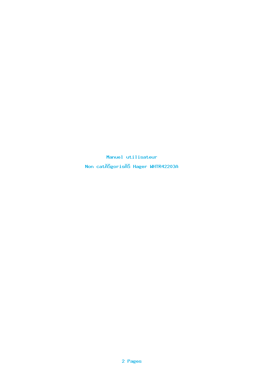 Page 1 de la notice Manuel utilisateur Hager WHTR42203A