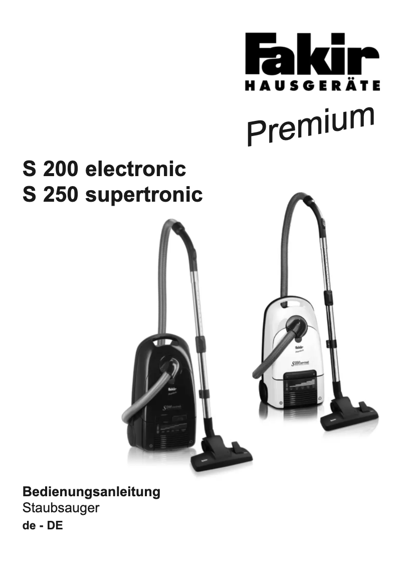 Page 1 de la notice Manuel utilisateur Fakir Premium S 200