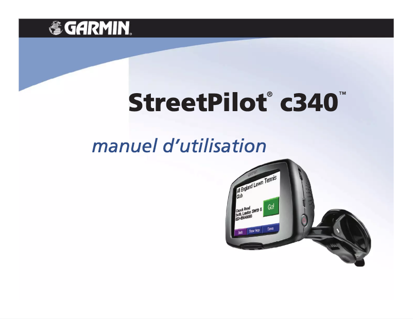 Page 1 de la notice Manuel utilisateur Garmin StreetPilot c340