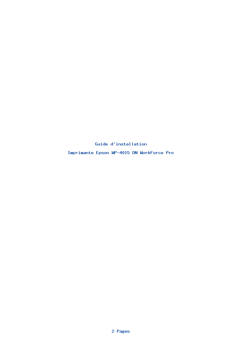 Page 1 de la notice Guide d'installation Epson WP-4015 DN WorkForce Pro