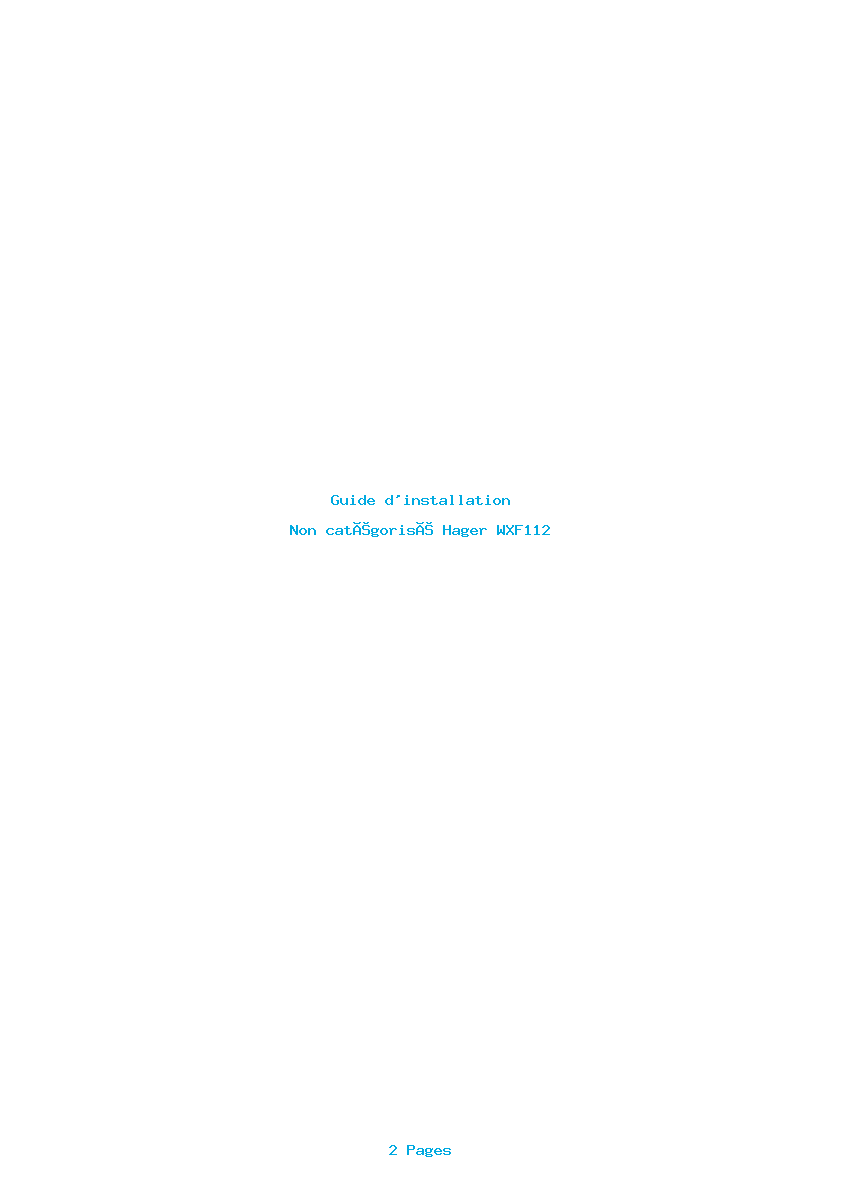 Page 1 de la notice Guide d'installation Hager WXF112