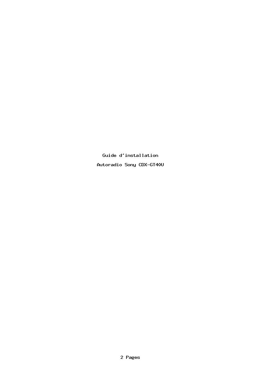 Page 1 de la notice Guide d'installation Sony CDX-GT40U
