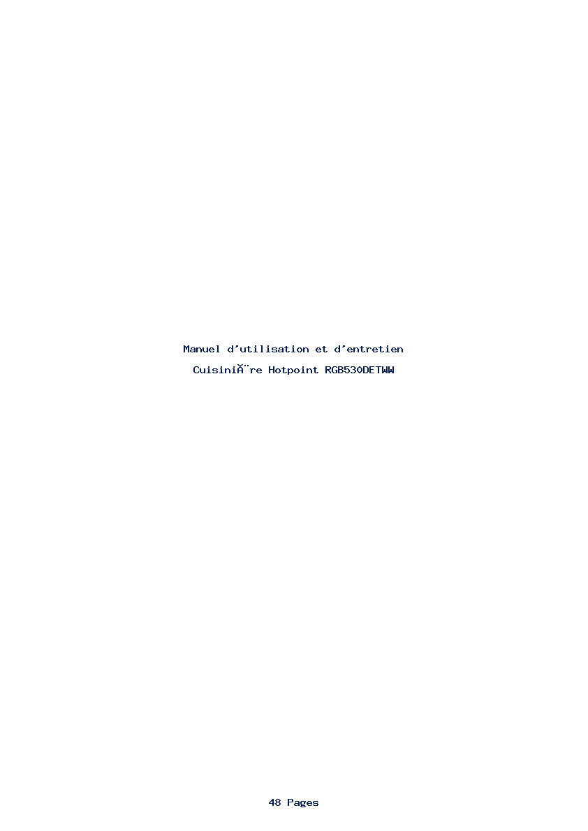 Page 1 de la notice Manuel d'utilisation et d'entretien Hotpoint RGB530DETWW