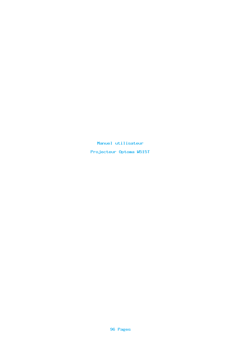 Page 1 de la notice Manuel utilisateur Optoma W515T