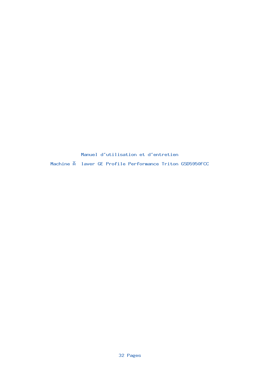 Page 1 de la notice Manuel d'utilisation et d'entretien GE Profile Performance Triton GSD5950FCC