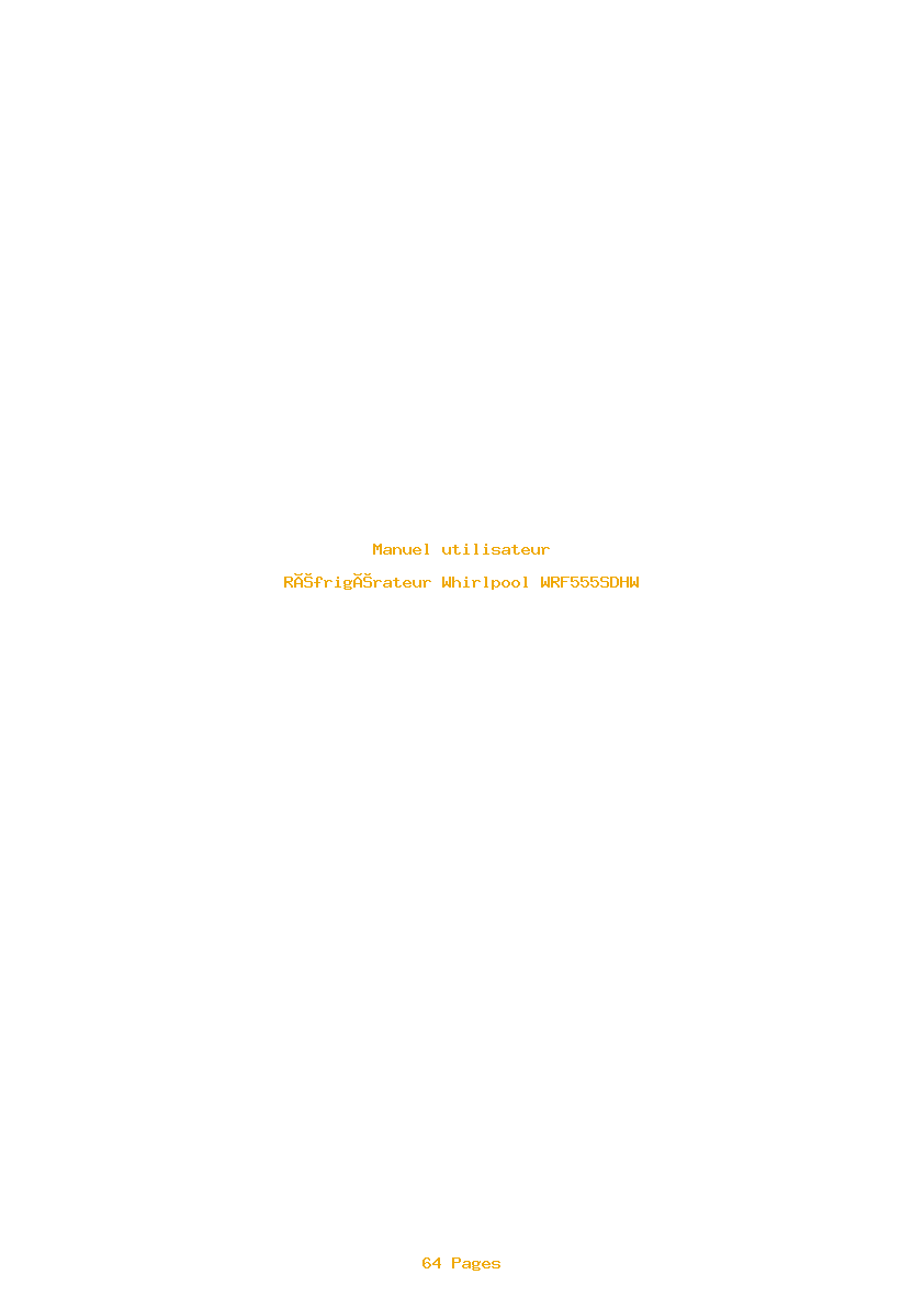 Page 1 de la notice Manuel utilisateur Whirlpool WRF555SDHW