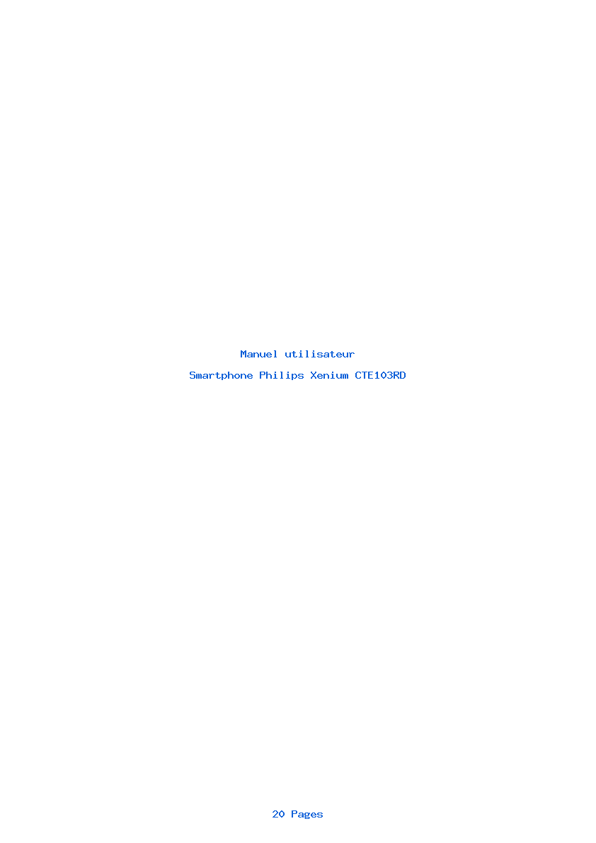 Page 1 de la notice Manuel utilisateur Philips Xenium CTE103RD