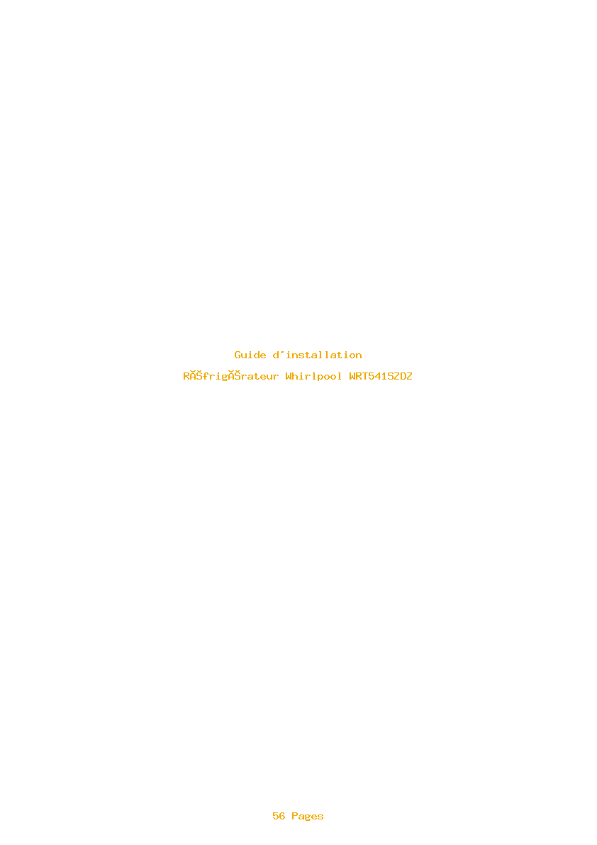 Page 1 de la notice Guide d'installation Whirlpool WRT541SZDZ