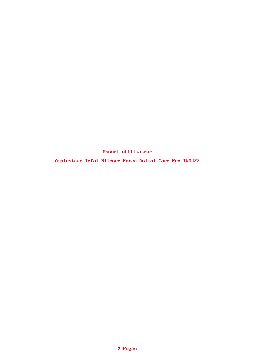 Page 1 de la notice Manuel utilisateur Tefal Silence Force Animal Care Pro TW6477