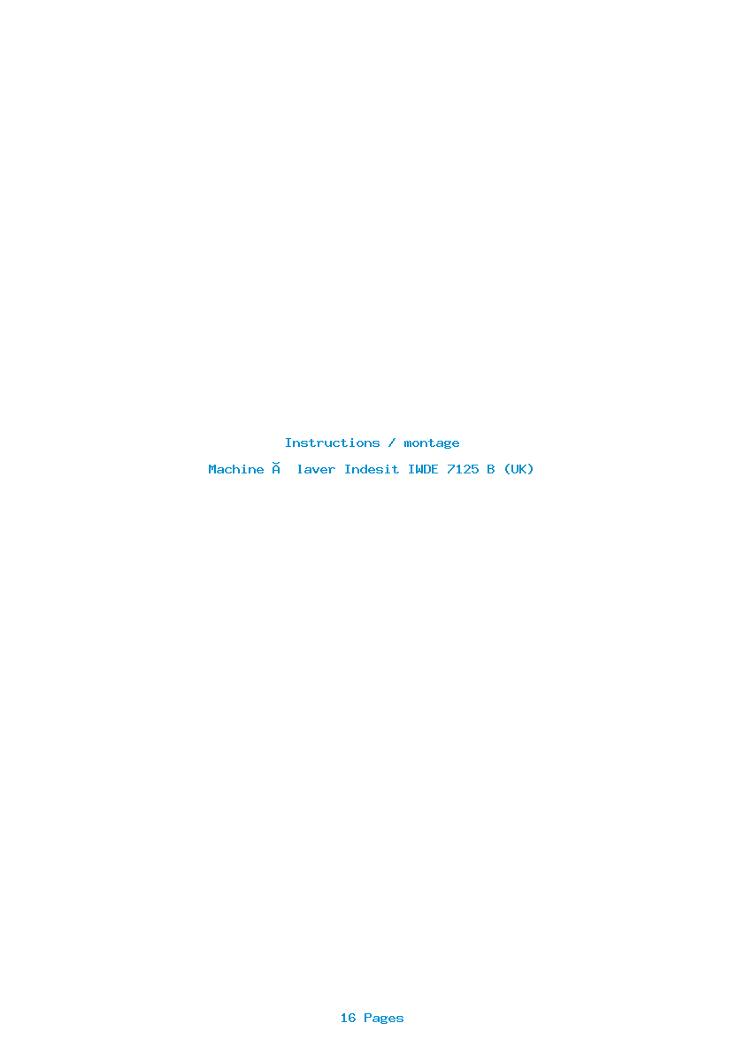Page 1 de la notice Instructions / montage Indesit IWDE 7125 B (UK)