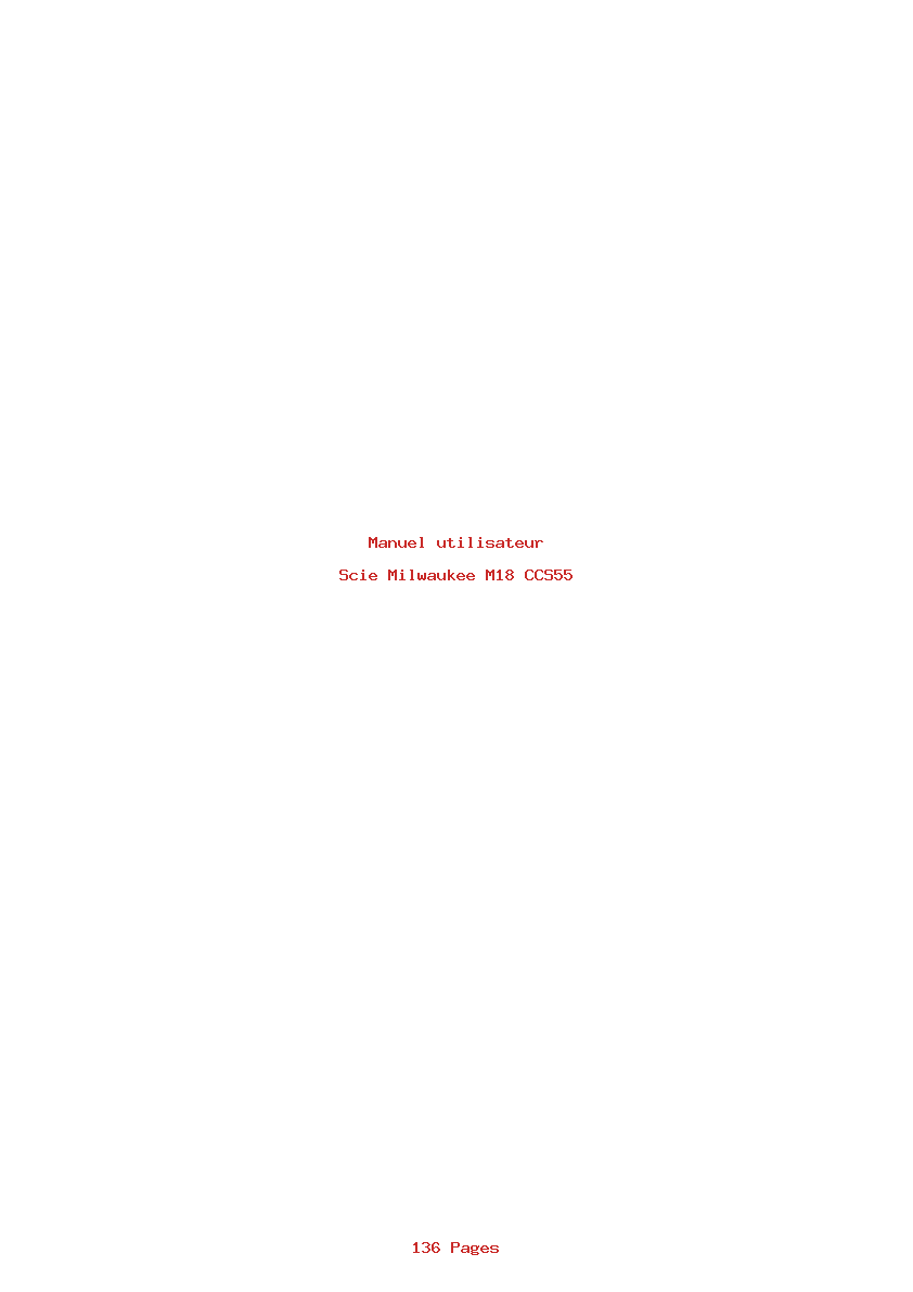 Page 1 de la notice Manuel utilisateur Milwaukee M18 CCS55
