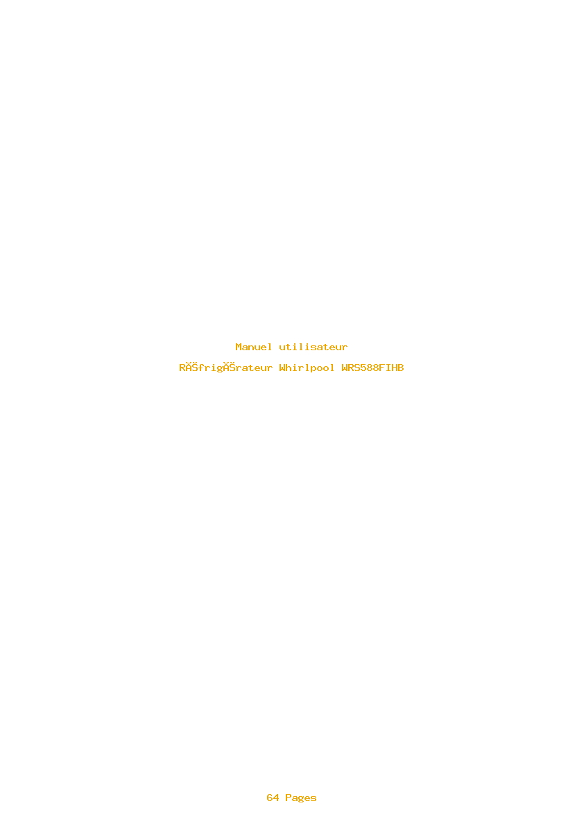 Page 1 de la notice Manuel utilisateur Whirlpool WRS588FIHB