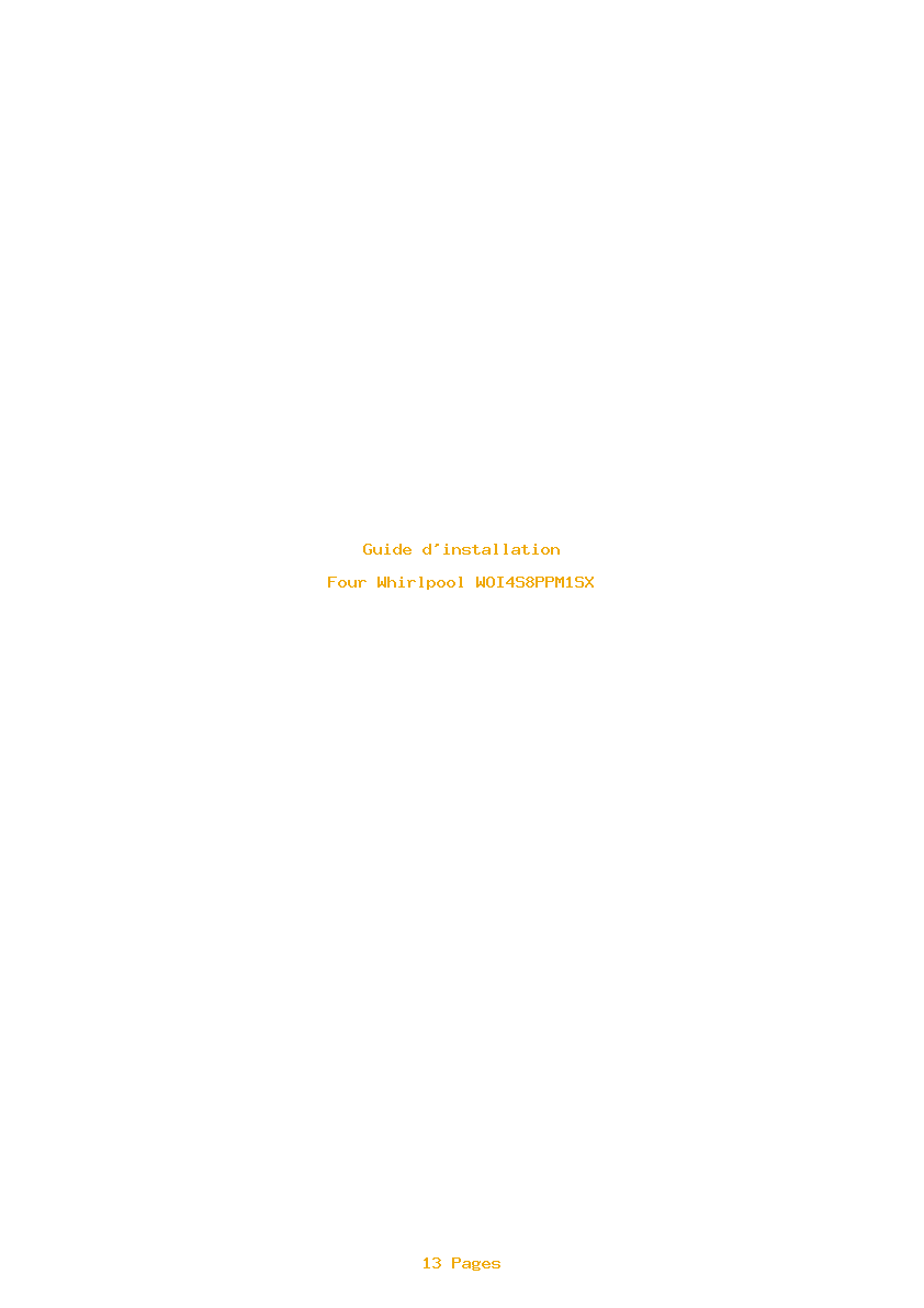 Page 1 de la notice Guide d'installation Whirlpool WOI4S8PPM1SX
