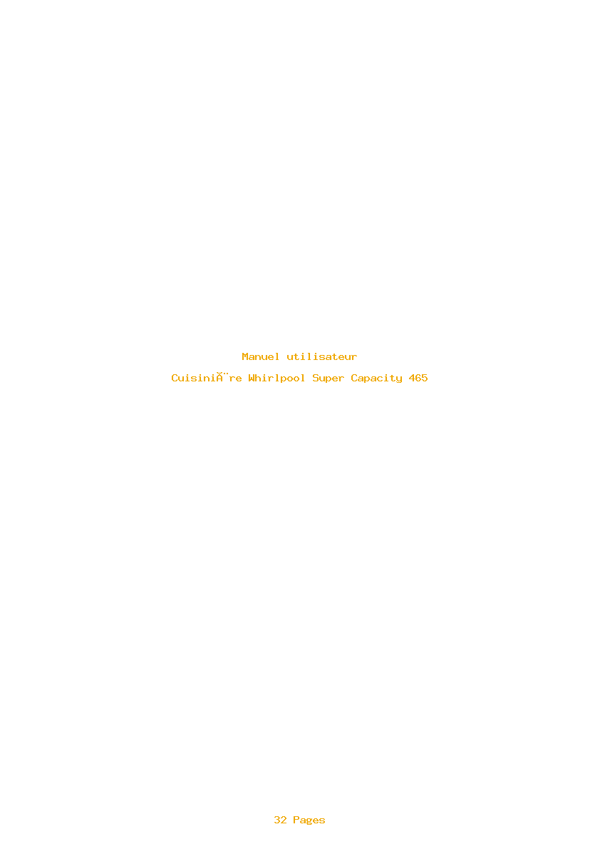 Page 1 de la notice Manuel utilisateur Whirlpool Super Capacity 465