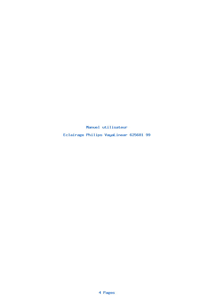 Page 1 de la notice Manuel utilisateur Philips VayaLinear 625681 99