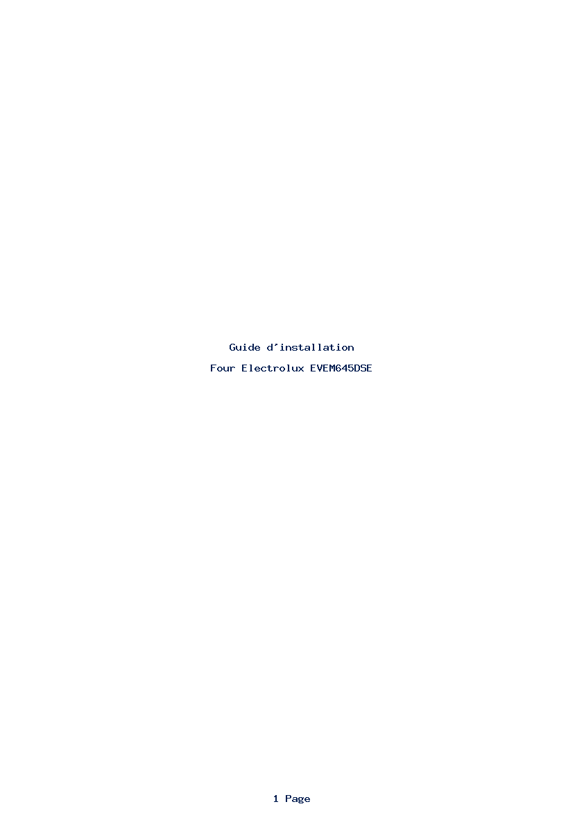 Page 1 de la notice Guide d'installation Electrolux EVEM645DSE