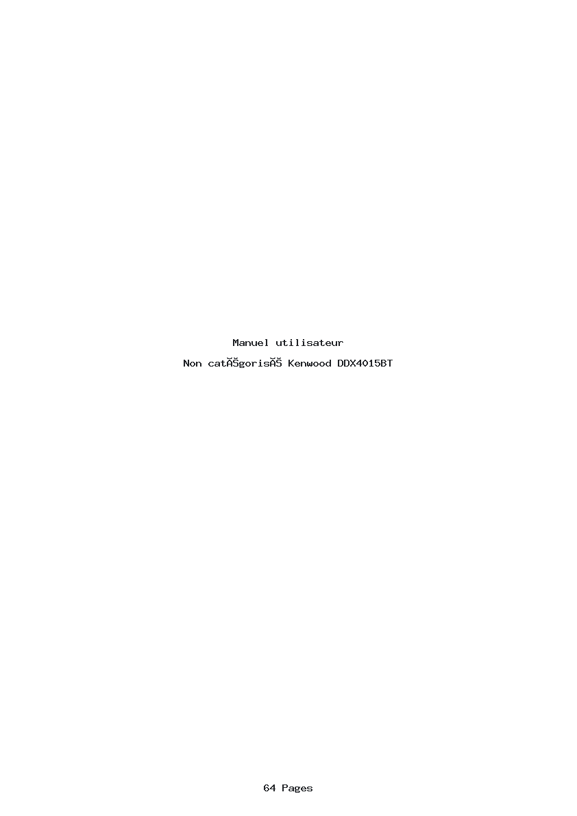 Page 1 de la notice Manuel utilisateur Kenwood DDX4015BT