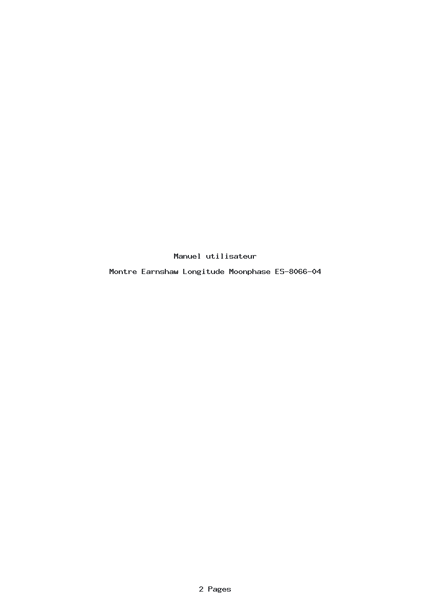 Page 1 de la notice Manuel utilisateur Earnshaw Longitude Moonphase ES-8066-04
