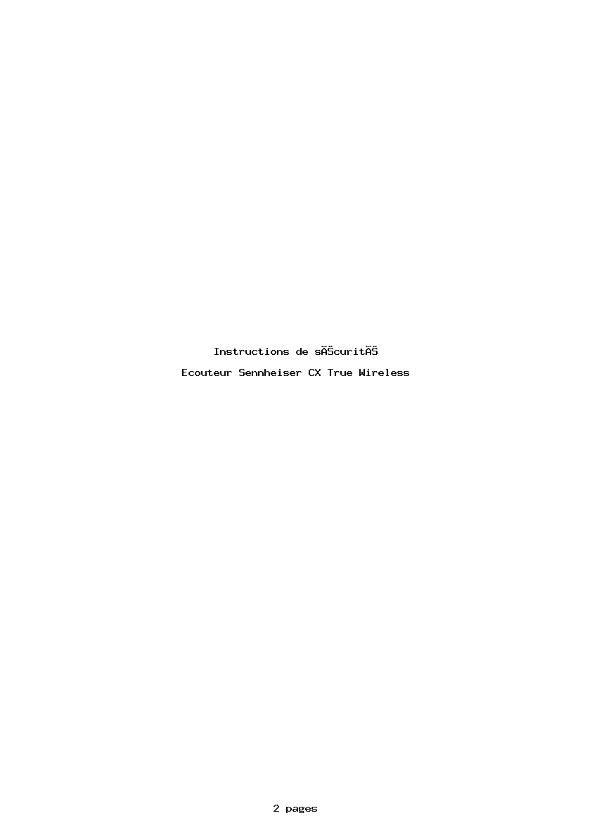 Page 1 de la notice Instructions de sécurité Sennheiser CX True Wireless