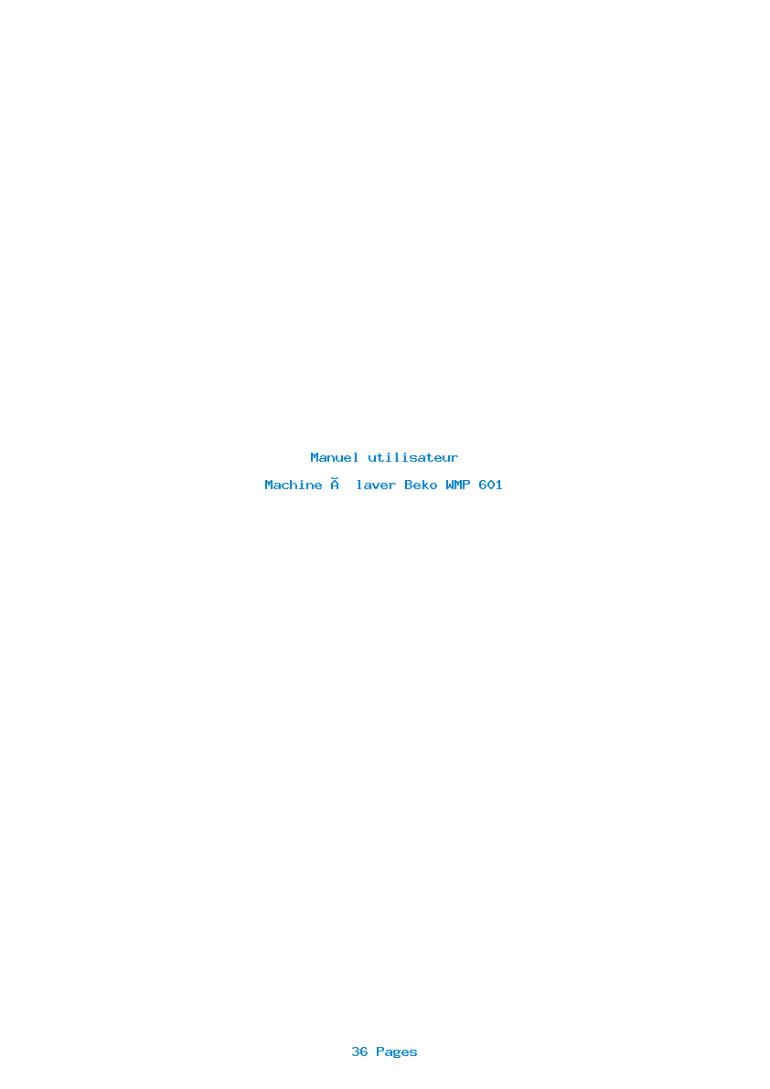 Page 1 de la notice Manuel utilisateur Beko WMP 601