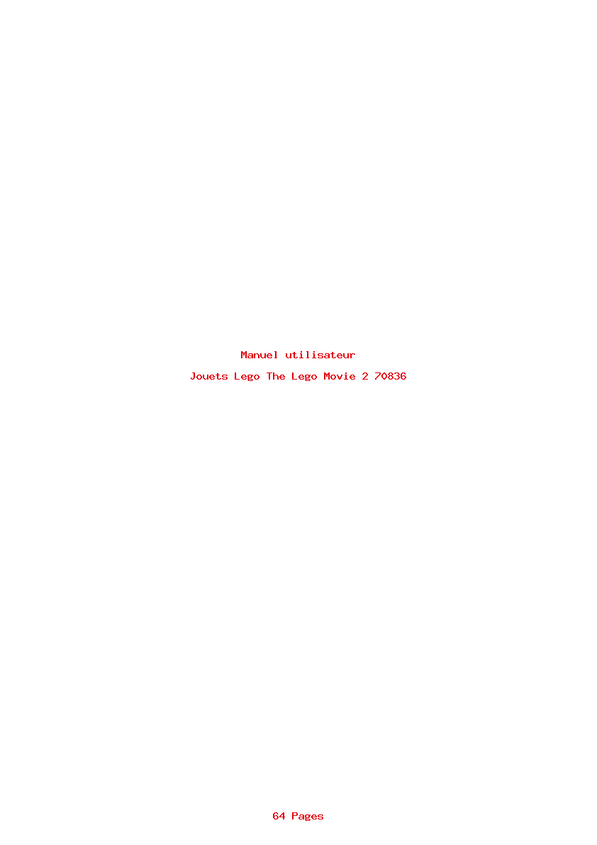 Page 1 de la notice Manuel utilisateur Lego The Lego Movie 2 70836