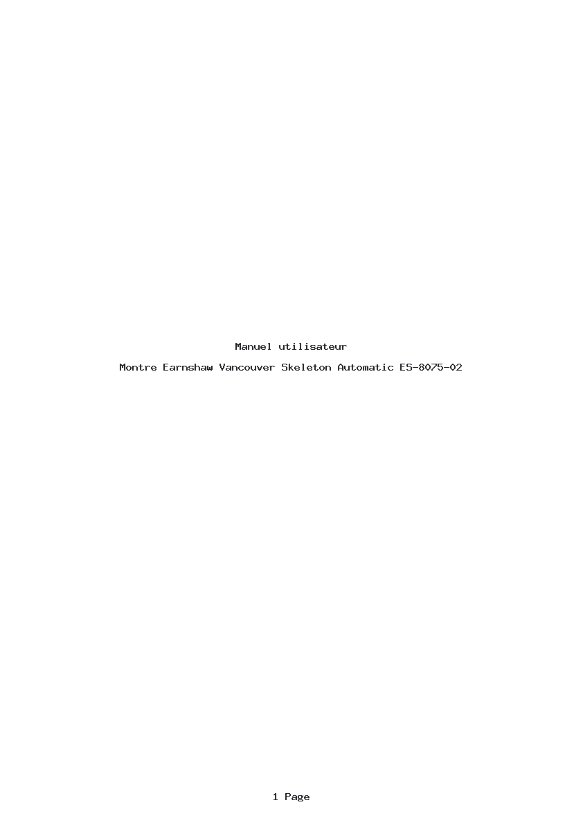 Page 1 de la notice Manuel utilisateur Earnshaw Vancouver Skeleton Automatic ES-8075-02