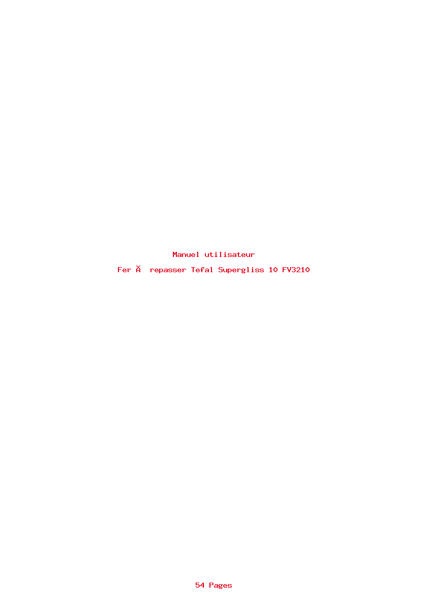 Page 1 de la notice Manuel utilisateur Tefal Supergliss 10 FV3210