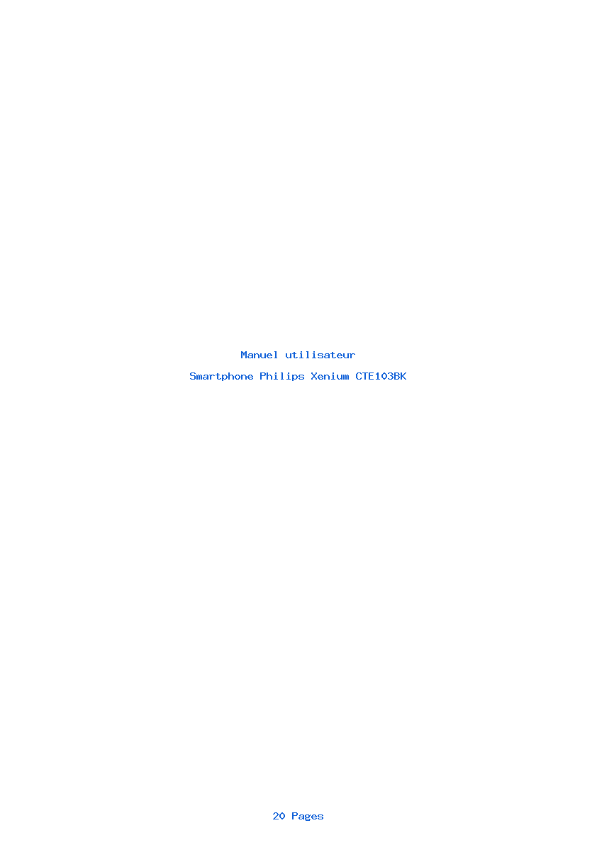 Page 1 de la notice Manuel utilisateur Philips Xenium CTE103BK