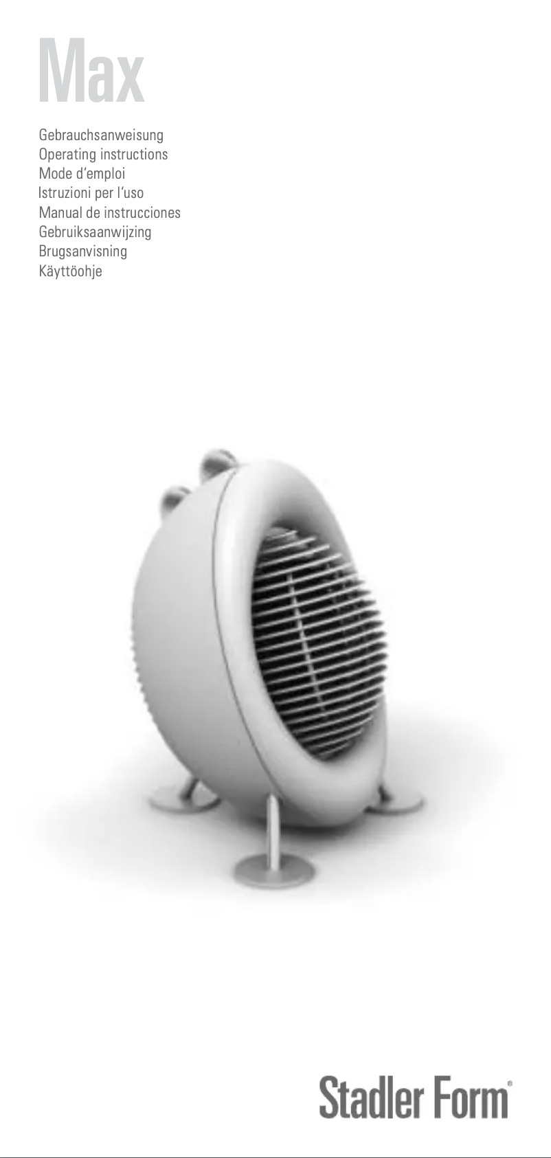 Page 1 de la notice Manuel utilisateur Stadler Form Max